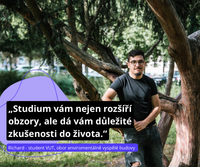 Richard: „Studium vám nejen rozšíří obzory, ale dá vám důležité zkušenosti do života.“