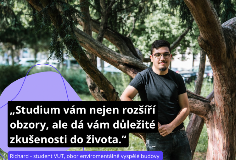 Richard: „Studium vám nejen rozšíří obzory, ale dá vám důležité zkušenosti do života.“